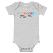 Purposed To Be Here Baby One Piece