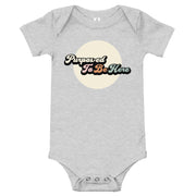 Purposed To Be Here Baby One Piece