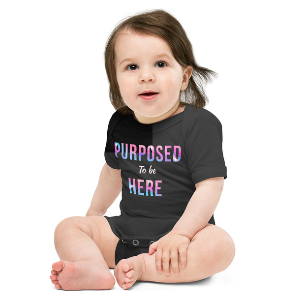 Purposed To Be Here Baby One Piece