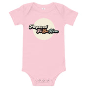 Purposed To Be Here Baby One Piece