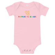 Purposed To Be Here Baby one piece