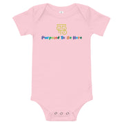 Purposed To Be Here Baby one piece