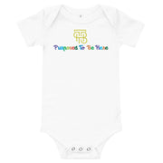 Purposed To Be Here Baby one piece