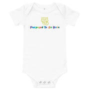 Purposed To Be Here Baby one piece