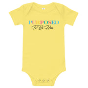 Purposed To Be Here Baby One Piece