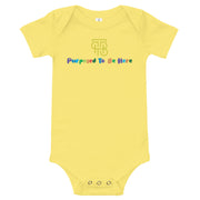 Purposed To Be Here Baby one piece