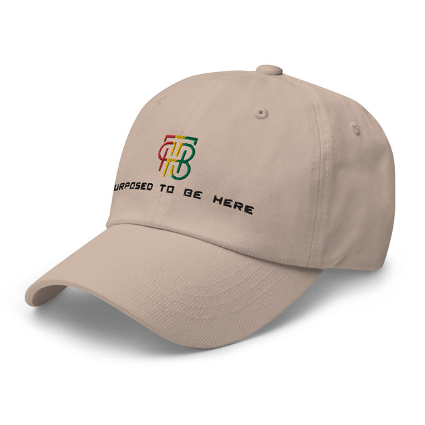 Purposed To Be Here Dad hat
