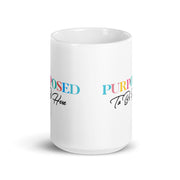 Purposed To Be Here White Glossy Mug