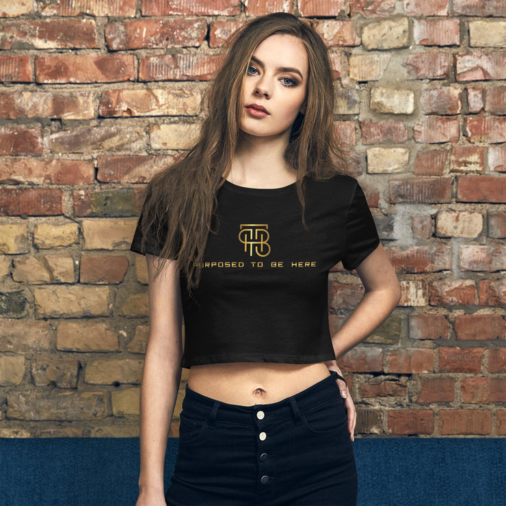 Purposed to be Here Women’s Crop Tee